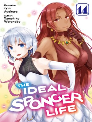 cover image of The Ideal Sponger Life, Volume 14